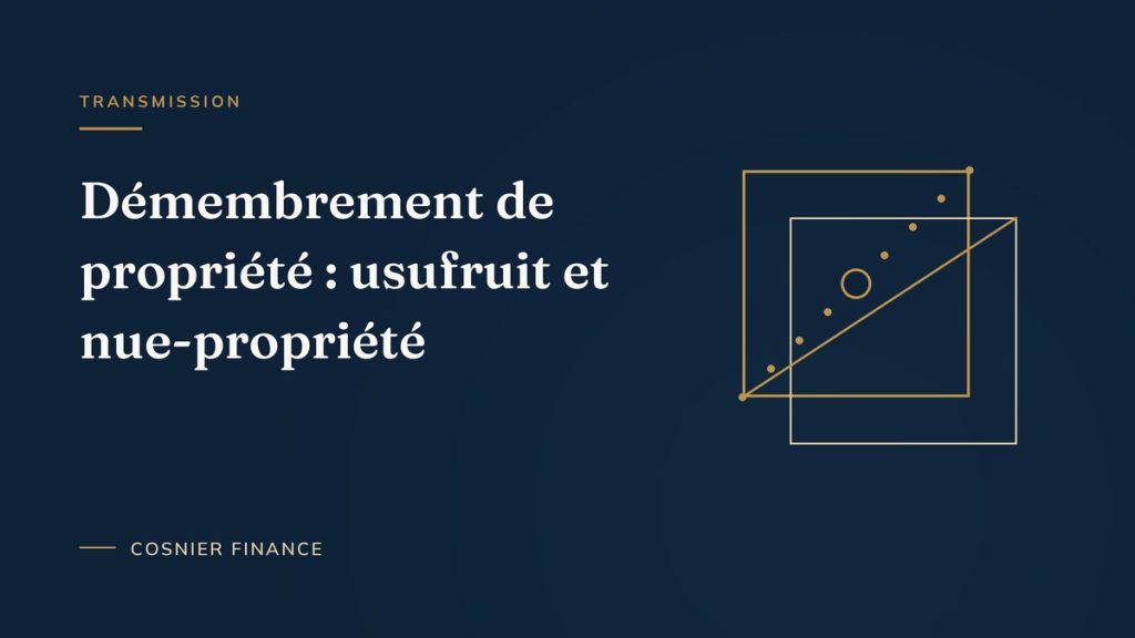Démembrement de propriété : répartition entre usufruit et nue-propriété