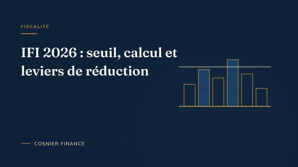 IFI 2026 : impôt sur la fortune immobilière et patrimoine imposable