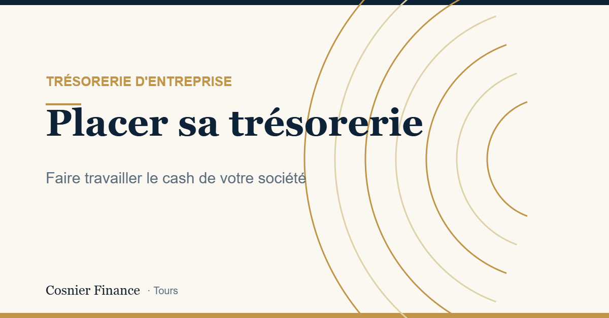 placement de trésorerie