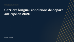 Carrière longue : conditions de départ anticipé en 2026